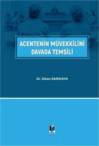 Acentenin Müvekkilini Davada Temsili