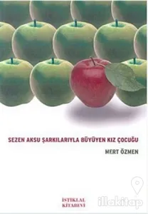 Sezen Aksu Şarkılarıyla Büyüyen Kız Çocuğu