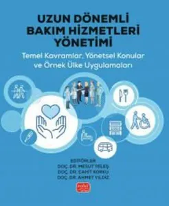 Uzun Dönemli Bakım Hizmetleri Yönetimi