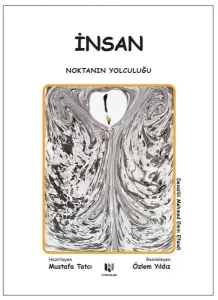 İnsan-Noktanın Yolculuğu (Ciltli)