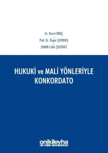 Hukuki ve Mali Yönleriyle Konkordato
