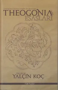 Theogonia'nin Esasları; Genesis Nazariyatı Üzerine Bir İnceleme