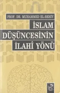 İslam Düşüncesinin İlahi Yönü