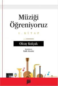 Müziği Öğreniyoruz – 1. Kitap