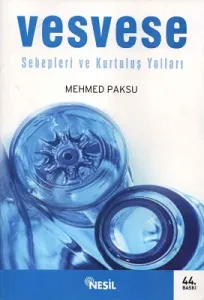 Vesvese Sebepleri ve Kurtuluş Yolları