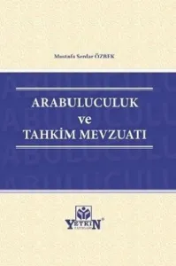 Arabuluculuk ve Tahkim Mevzuatı