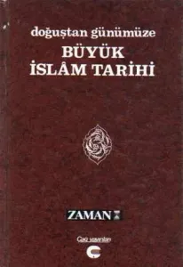 Doğuştan Günümüze Büyük İslam Tarihi 12. Cilt