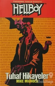 Hellboy  - Tuhaf Hikayeler