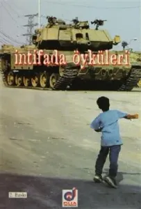 İntifada Öyküleri İntifada Öyküleri
