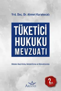 Güncel Tüketici Hukuku Mevzuatı