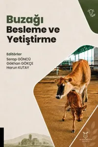Buzağı Besleme ve Yetiştirme
