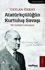 Atatürkçülüğün Kurtuluş Savaşı