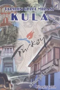 Tarihin Güzel Mirası Kula -        2006