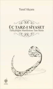 Üç Tarz ı Siyaset