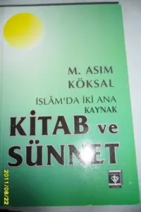 İslam'da İki Ana Kaynak Kitab Ve Sünnet