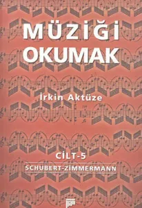 Müziği Okumak Cilt 5