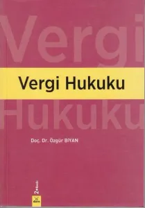 Vergi Hukuku (Lisans Öğrenimi İçin)