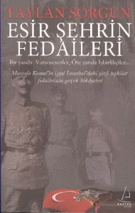Esir Şehrin Fedaileri