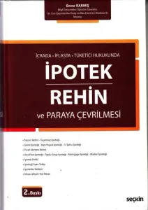 İpotek Rehin ve Paraya Çevrilmesi