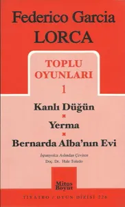 Toplu Oyunları 1 Kanlı Düğün / Yerma / Bernarda Alba'nın Evi