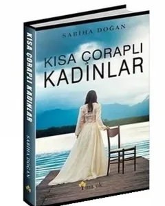 Kısa Çoraplı Kadınlar