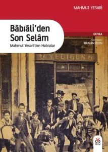 Babıaliden Son Selam