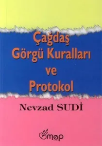 Çağdaş Görgü Kuralları ve Protokol Çağdaş Görgü Kuralları ve Protokol