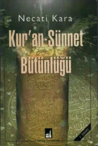 Kuran Sünnet Bütünlüğü