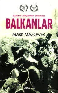 Balkanlar; Bizans'ın Çöküşünden Günümüze