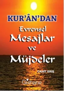 Kurandan Evrensel  Mesajlar ve Müjdeler