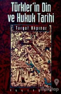 Türkler'in Din ve Hukuk Tarihi