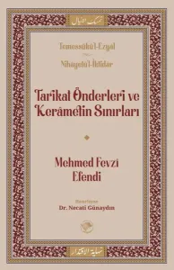 Tarikat Önderleri ve Kerametin Sınırları