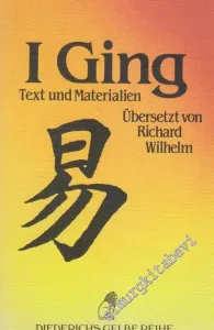I Ging: Text und Materialien -