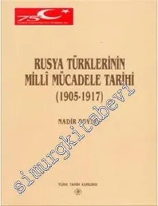 Rusya Türklerinin Milli Mücadele Tarihi ( 1905 - 1917 ) -