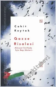 Gazze Risalesi : Küresel İntifada İçin Rap Sözleri -