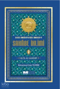 En Güzel Örneğin En Güzel Örnekleri Sahabe İklimi 3. Cilt Ciltli İthal Kağıt;82 İl 82 Sahabi