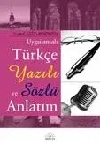 Uygulamalı Türkçe Yazılı ve Sözlü Anlatım