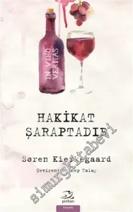 Hakikat Şaraptadır -