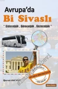 Avrupa'da Bi Sivaslı -