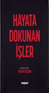 Hayata Dokunan İşler
