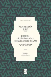 Kurucu Düşünürleri ve Meseleleriyle Kelâm