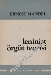 Leninist Örgüt Teorisi -