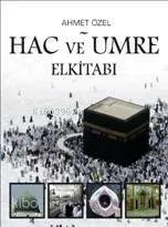 Hac ve Umre Elkitabı