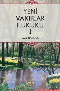 YENİ VAKIFLAR HUKUKU 1