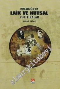 Ortadoğu'da Laik ve Kutsal Politikalar -