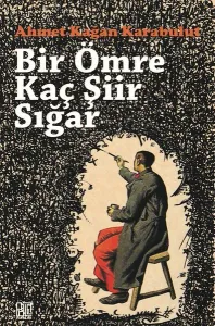 Bir Ömre Kaç Şiir Sığar