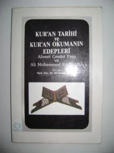Kur'an Tarihi ve Kur'an Okumanın Edepleri