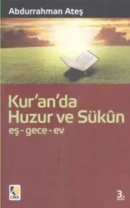 Kur'an'da Huzur Ve Sükûn; eş-gece-ev