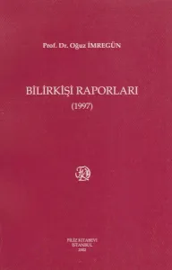 Bilirkiş Raporları ( 1997 )