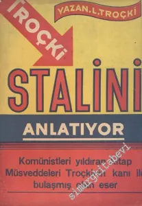 Troçki Stalin'i Anlatıyor -